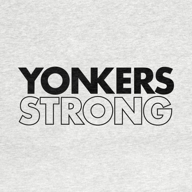 YONKERS STRONG by JP